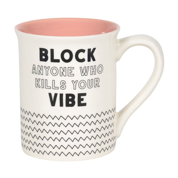 Block Any One Vibes Mug